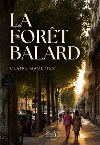 LA FORET BALARD