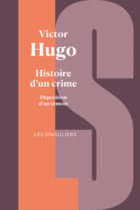 Histoire d'un crime - Déposition d'un témoin