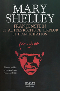 FRANKENSTEIN ET AUTRES RECITS DE TERREUR ET D'ANTICIPATION