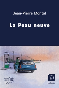 La Peau neuve