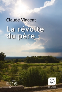 LA REVOLTE DU PERE