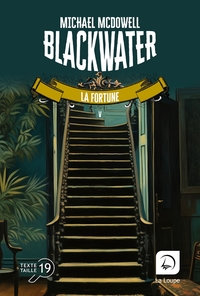 BLACKWATER, TOME 5 - LA FORTUNE