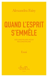 Quand l'esprit s'emmêle