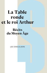 La légende arthurienne
