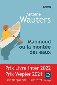 Mahmoud ou la montée des eaux (Prix Livre Inter 2022)