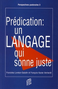 PREDICATION : UN LANGAGE QUI SONNE JUSTE