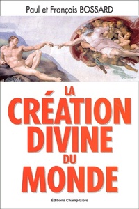 CREATION DIVINE DU MONDE