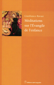 Méditations sur l'Evangile de l'enfance