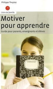 MOTIVER POUR L'ECOLE