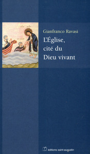 L'Eglise, cité du Dieu vivant