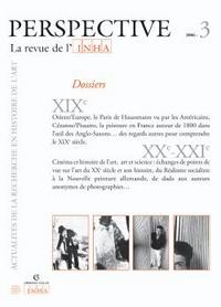 PERSPECTIVE. LA REVUE DE L'INHA, 2006-3. XIXE -XXIE SIECLES