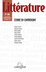 Littérature n° 180 (4/2015) Écrire en contrepoint
