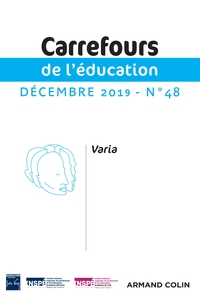 CARREFOURS DE L'EDUCATION N 48 (2/2019) VARIA