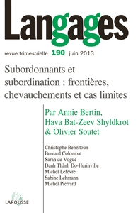 Langages n° 190 (2/2013) Subordonnants et subordination : frontières, chevauchements et cas limites