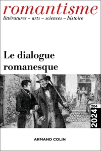 ROMANTISME N 204 2/2024 - LE DIALOGUE ROMANESQUE
