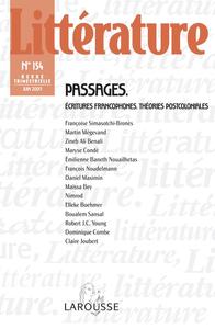 Littérature n° 154 (2/2009) Passages. Écritures francophones, théories postcoloniales
