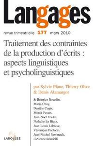 Langages n° 177 (1/2010) Traitement des contraintes de la production d'écrit