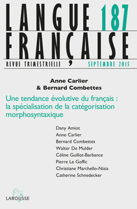 Langue française n° 187 (3/2015) Une tendance évolutive du français : la spécialisation