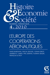 HISTOIRE, ECONOMIE & SOCIETE (4/2010) L'EUROPE DES COOPERATIONS AERONAUTIQUES