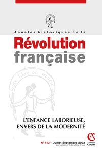 ANNALES HISTORIQUES DE LA REVOLUTION FRANCAISE N 413 3/2023