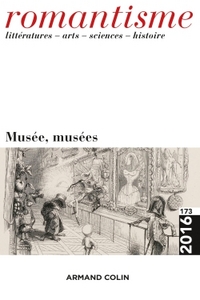 Romantisme n° 173 (3/2016) Musée, musées