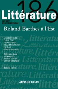 Littérature n° 186 (2/2017) Roland Barthes à l'Est