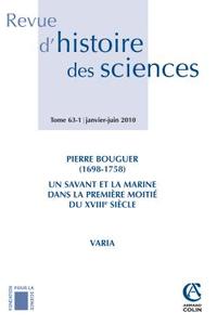 Revue d'histoire des sciences - Tome 63 (1/2010)