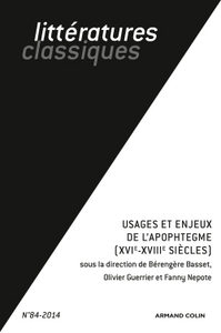USAGES ET ENJEUX DE L'APOPHTEGME (XVIIe-XVIIIe SIÈCLES)
