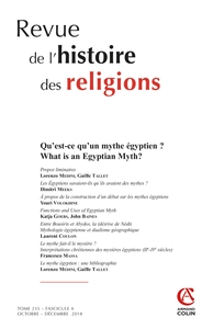 REVUE DE L'HISTOIRE DES RELIGIONS (4/2018) QU'EST-CE QU'UN MYTHE EGYPTIEN ? - QU EST-CE QU UN MYTHE