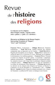 REVUE DE L'HISTOIRE DES RELIGIONS (4/2017) LES DISCOURS SUR LES RELIGIONS DANS L'EMPIRE ROMAIN