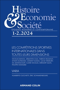 HISTOIRE, ECONOMIE ET SOCIETE 1-2/2024 - LES COMPETITIONS SPORTIVES INTERNATIONALES DANS TOUTES LEUR