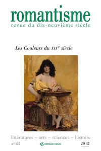 Romantisme n° 157 (3/2012) Les couleurs au XIXe siècle