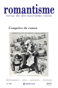 Romantisme n° 160 (2/2013) Conquêtes du roman