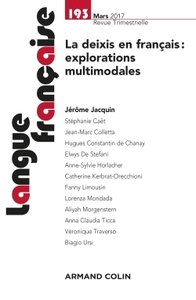 Langue française n° 193 (1/2017) La deixis en français : explorations multimodales