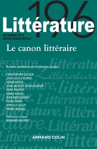 Littérature Nº196 4/2019 Le canon littéraire