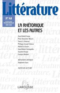 Littérature n° 149 (1/2008) La rhétorique et les autres