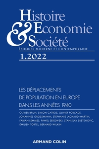 HISTOIRE, ECONOMIE ET SOCIETE 1/2022 REFUGIES ET DEPLACES EN EUROPE DANS LES ANNEES 1940