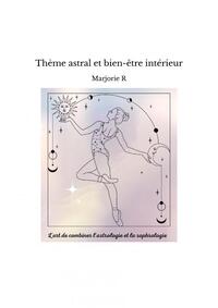 THEME ASTRAL ET BIEN-ETRE INTERIEUR
