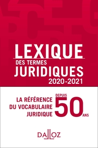 Lexique des termes juridiques 2020-2021 - 28e ed.