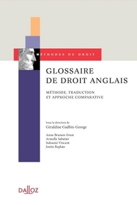 Glossaire de droit anglais. Méthode, traduction et approche comparative