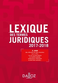 Lexique des termes juridiques 2017-2018 - 25e éd.