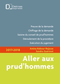 Aller aux Prud'hommes 2017/2018 - 4e ed.
