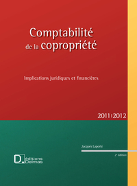 Comptabilité de la copropriété 2011/2012 - Implications juridiques et financières - Implication juridiques et financières