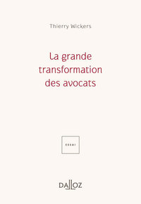 La grande transformation des avocats