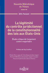 La légitimité du contrôle juridictionnel de la constitutionnalité des lois des États-Unis - Volume 165 Étude critique de l'argument