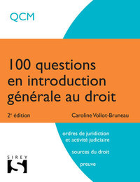 100 QUESTIONS EN INTRODUCTION GENERALE AU DROIT. 2E ED.