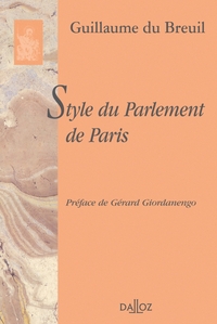 Style du parlement de Paris. Réimpression de l'édition de 1909