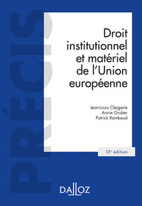 DROIT INSTITUTIONNEL ET MATERIEL DE L'UNION EUROPEENNE 13ED