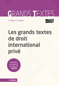 Les grands textes de droit international privé - 3e ed.