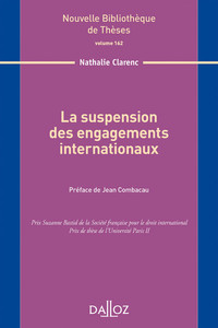 La suspension des engagements internationaux - Volume 162